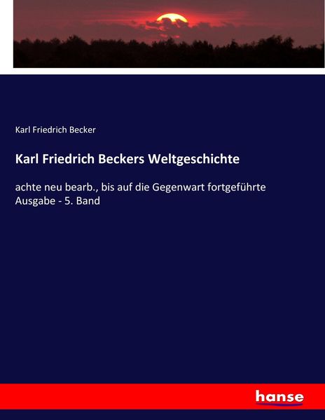 Produktbild: Karl Friedrich Beckers Weltgeschichte