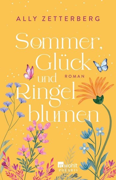 Produktbild: Sommer, Gl&uuml;ck und Ringelblumen