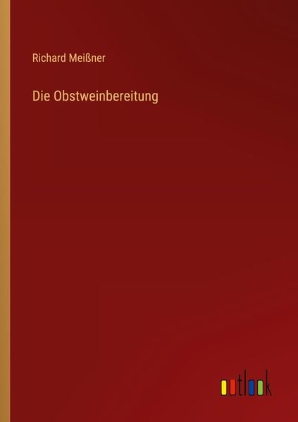 Produktbild: Die Obstweinbereitung