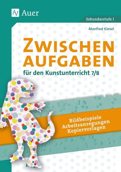Produktbild: Zwischenaufgaben f&uuml;r den Kunstunterricht 7-8