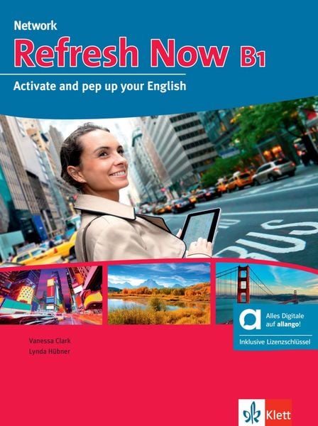 Refresh Now B1 - Hybride Ausgabe allango, Set von , Klett Sprachen GmbH, 9783126052993