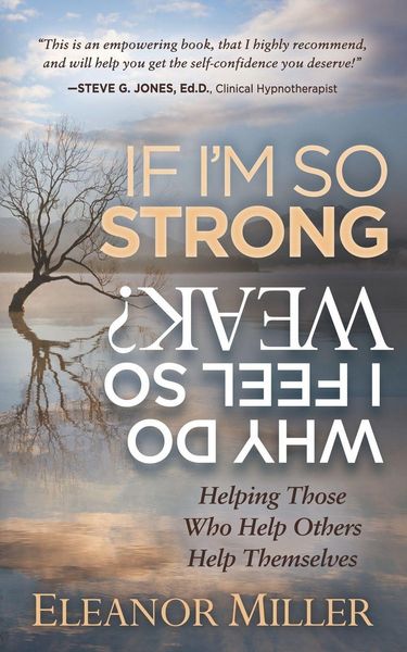 Produktbild: If I'm So Strong, Why Do I Feel So Weak?