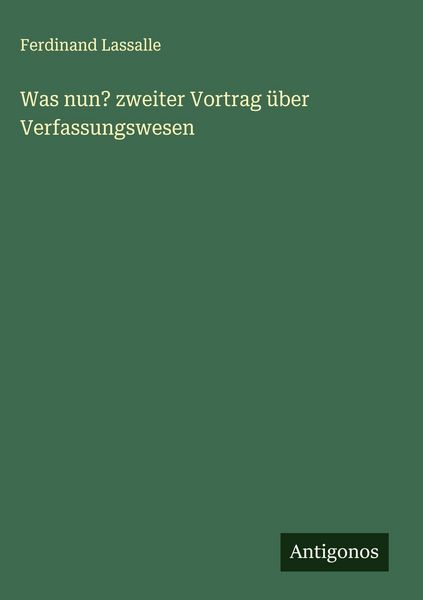 Produktbild: Was nun? zweiter Vortrag &uuml;ber Verfassungswesen
