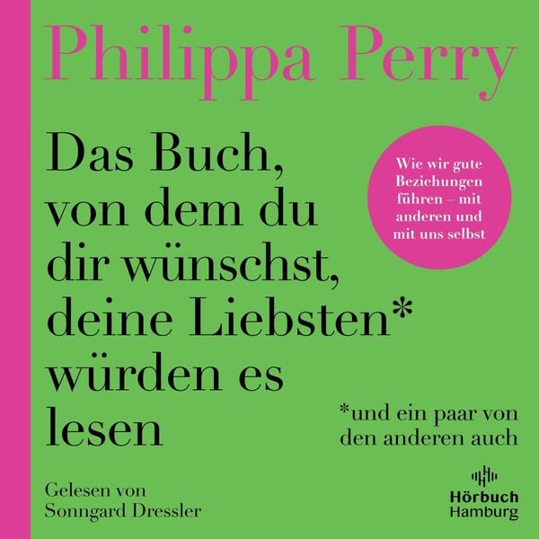 Das Buch, von dem du dir wünschst, deine Liebsten würden es lesen (und ein paar von den anderen auch)