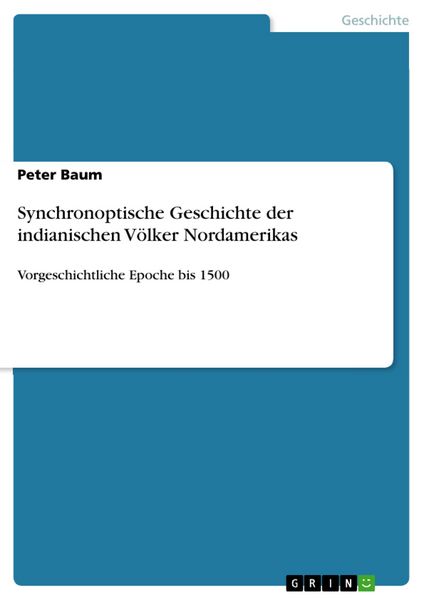 Produktbild: Synchronoptische Geschichte der indianischen V&ouml;lker Nordamerikas