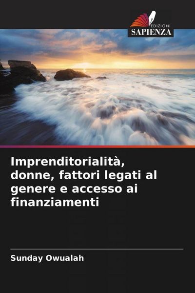 Produktbild: Imprenditorialit&agrave;, donne, fattori legati al genere e accesso ai finanziamenti