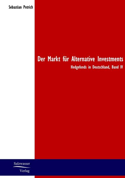 Der Markt für Alternative Investments, Taschenbuch von Sebastian Petrich, EHV Academicpress, 9783867410229