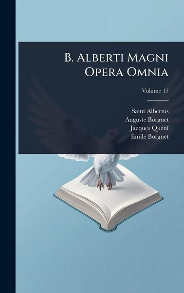 Produktbild: B. Alberti Magni Opera Omnia