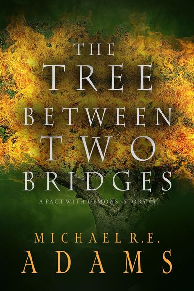 Produktbild: The Tree Between Two Bridges (A Pact with Demons, Story #4)