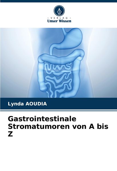 Produktbild: Gastrointestinale Stromatumoren von A bis Z