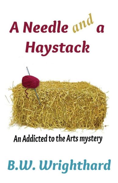 Produktbild: A Needle and a Haystack (an Addicted to the Arts Mystery)