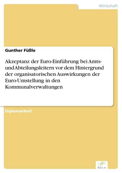 Produktbild: Akzeptanz der Euro-Einf&uuml;hrung bei Amts- und Abteilungsleitern vor dem Hintergrun