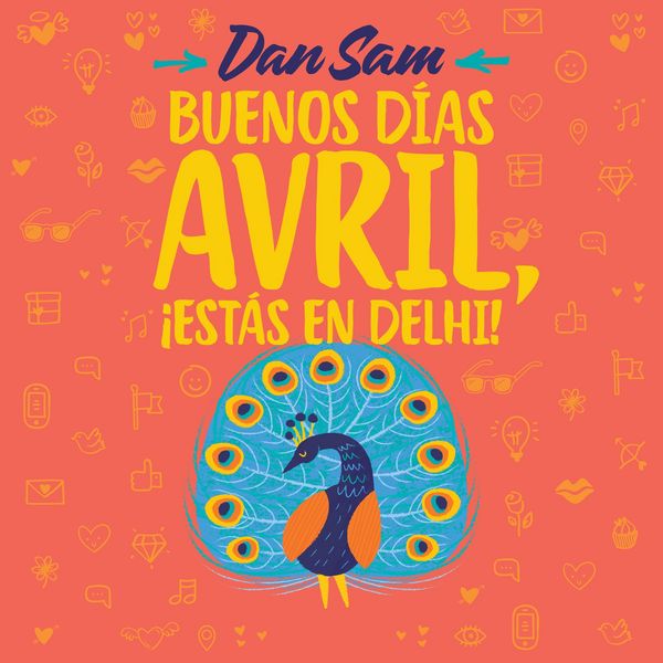 Produktbild: Buenos d&iacute;as, Avril &iexcl;Est&aacute;s en Delhi!