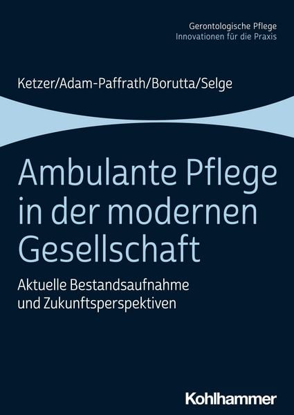 Produktbild: Ambulante Pflege in der modernen Gesellschaft