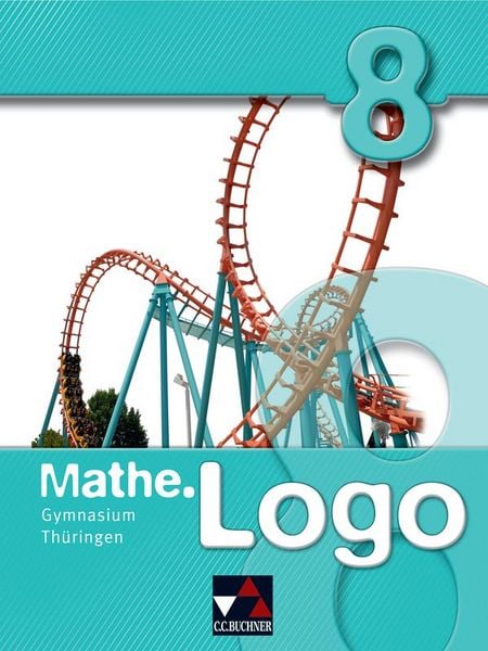 Produktbild: Mathe.Logo &ndash; Gymnasium Th&uuml;ringen / Mathe.Logo Gymnasium Th&uuml;ringen 8