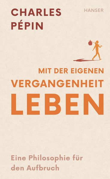 Produktbild: Mit der eigenen Vergangenheit leben