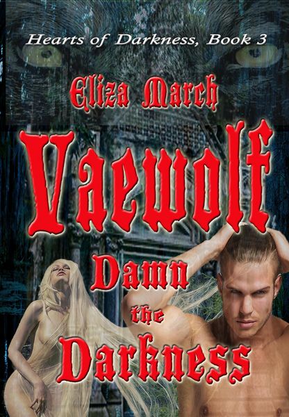Produktbild: Vaewolf (Hearts of Darkness, #3)