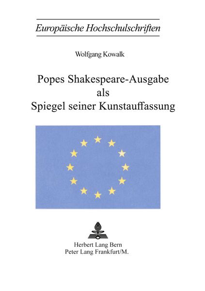 Popes Shakespeare-Ausgabe als Spiegel seiner Kunstauffassung, Taschenbuch von Wolfgang Kowalk, Peter Lang AG, Internationaler Verlag der