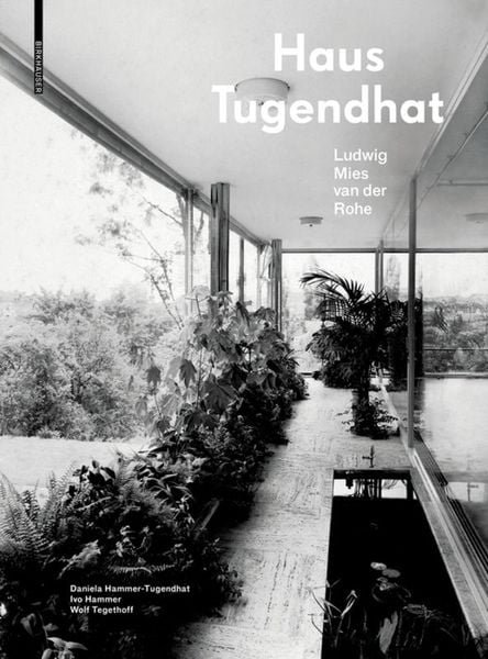 Produktbild: Haus Tugendhat. Ludwig Mies van der Rohe