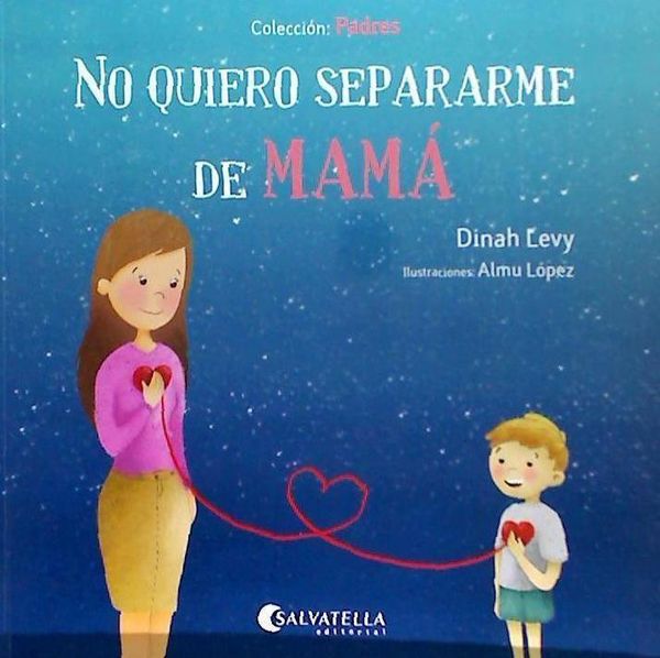 Produktbild: No quiero separarme de mam&aacute; : Padres 1