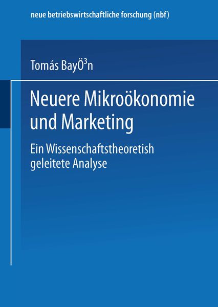Produktbild: Neuere Mikro&ouml;konomie und Marketing