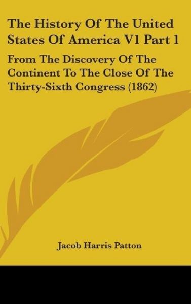 Produktbild: The History Of The United States Of America V1 Part 1