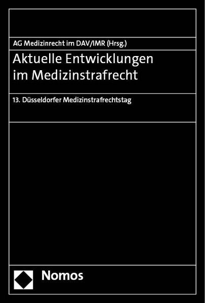Produktbild: Aktuelle Entwicklungen im Medizinstrafrecht
