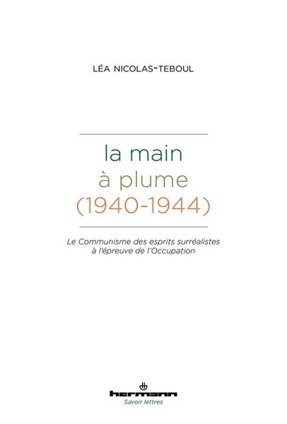 Produktbild: La main a plume 1940-1944