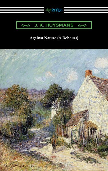 Produktbild: Against Nature (&Agrave; Rebours)