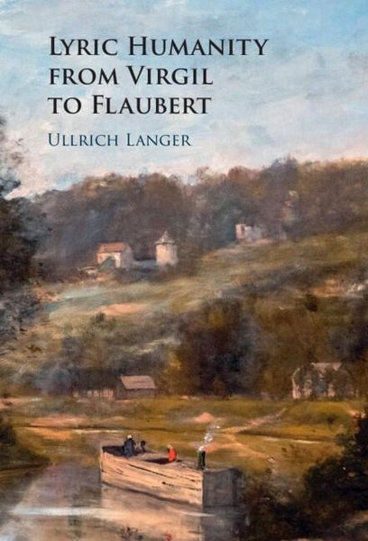 Produktbild: Lyric Humanity from Virgil to Flaubert