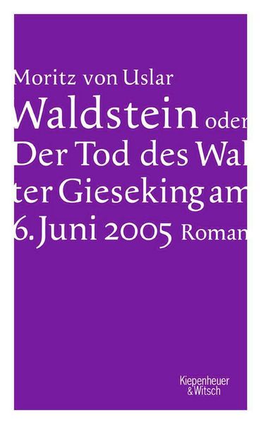 Produktbild: Waldstein oder Der Tod des Walter Gieseking am 6. Juni 2005