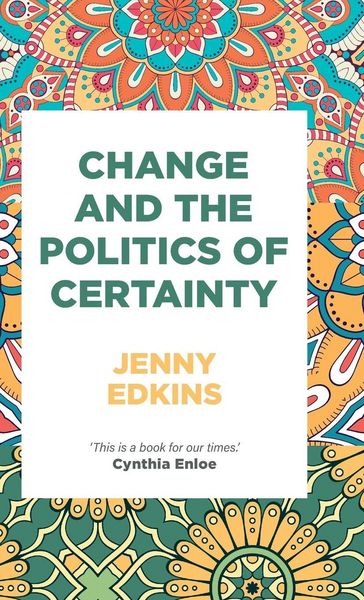 Produktbild: Change and the politics of certainty