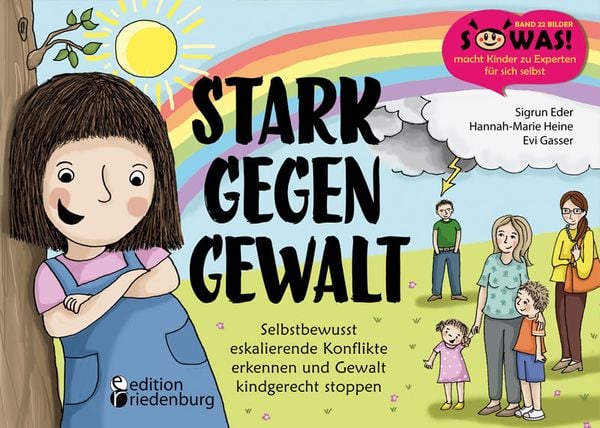 Produktbild: Stark gegen Gewalt - Selbstbewusst eskalierende Konflikte erkennen und Gewalt kindgerecht stoppen