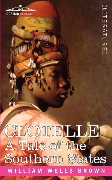 Produktbild: Clotelle or a Tale of Southern States