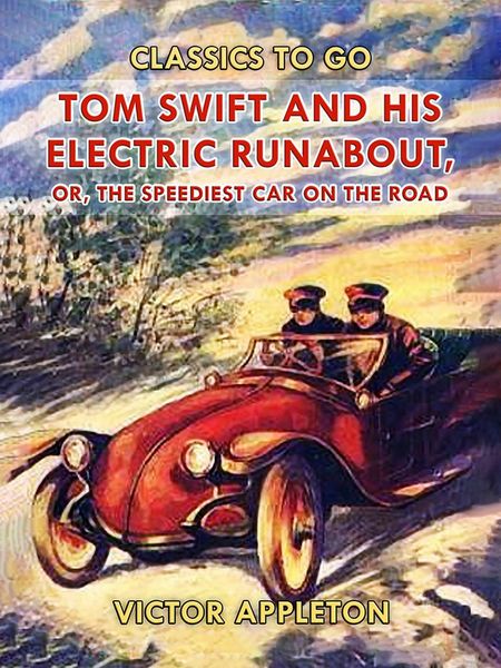 Produktbild: Tom Swift and His Electric Runabout, or, The Speediest Car on the Road
