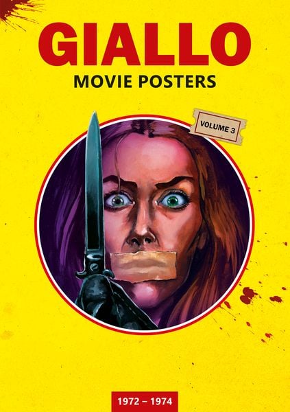 Produktbild: GIALLO MOVIE POSTERS Volume 3: 1972 &ndash; 1974