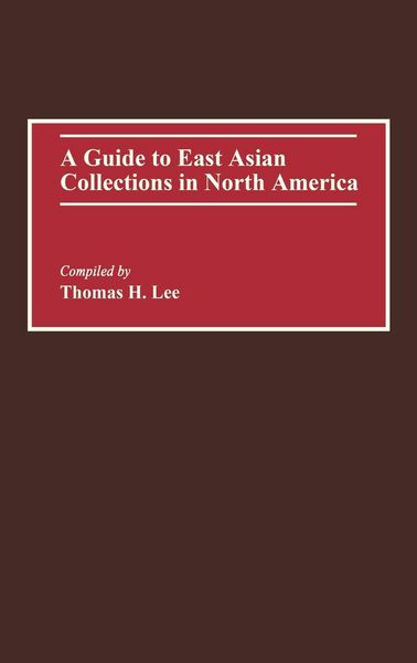 Produktbild: A Guide to East Asian Collections in North America
