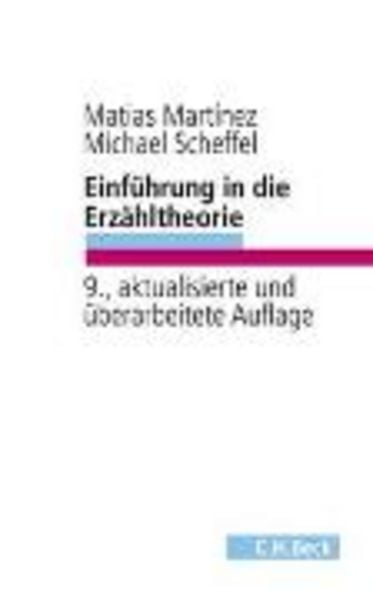 Einführung in die Erzähltheorie, Taschenbuch von Matías Martínez,Michael Scheffel, Beck, C H