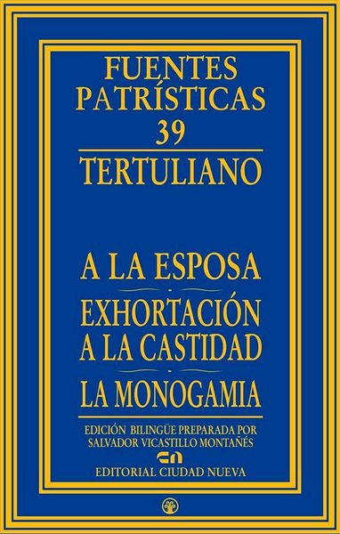 Produktbild: A la esposa - Exhortaci&oacute;n a la castidad - La monogamia