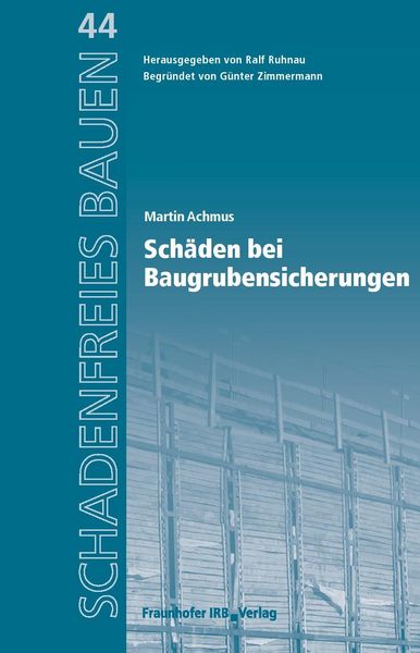 Produktbild: Sch&auml;den bei Baugrubensicherungen.