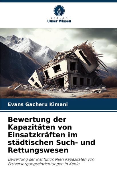 Produktbild: Bewertung der Kapazit&auml;ten von Einsatzkr&auml;ften im st&auml;dtischen Such- und Rettungswesen