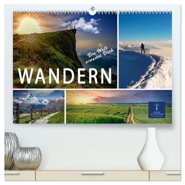Wandern - die Welt erwartet Dich (hochwertiger Premium Wandkalender 2026 DIN A2 quer), Kunstdruck in Hochglanz