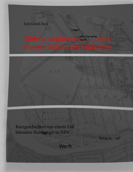 Produktbild: T&uuml;deln, sm&uuml;&uuml;stern... ... John Glossi's Fall an der S&uuml;derelbe