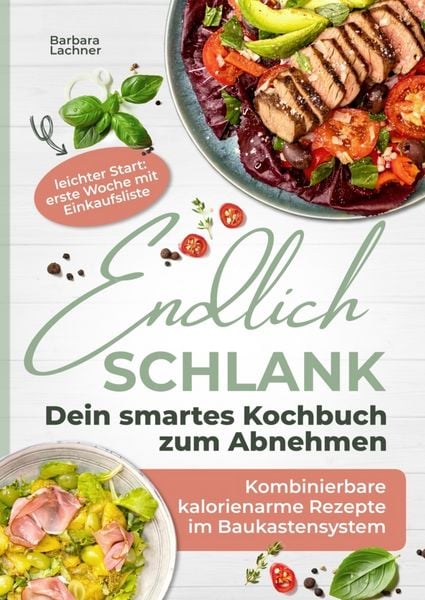Produktbild: Endlich schlank - Dein SMARTES Kochbuch zum Abnehmen