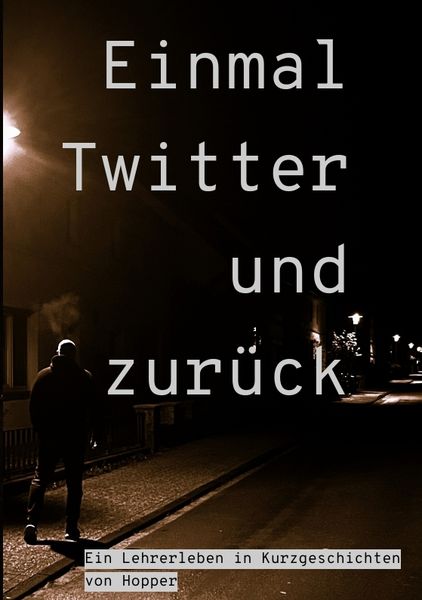 Produktbild: Einmal Twitter und zur&uuml;ck
