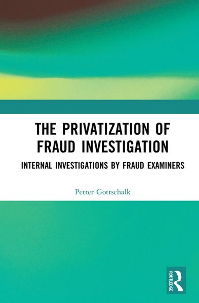Produktbild: The Privatization of Fraud Investigation