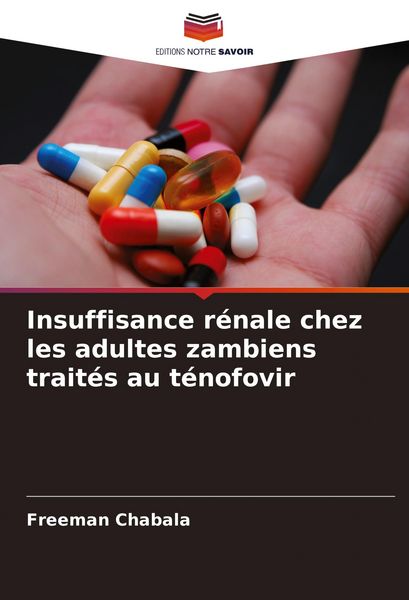 Produktbild: Insuffisance r&eacute;nale chez les adultes zambiens trait&eacute;s au t&eacute;nofovir