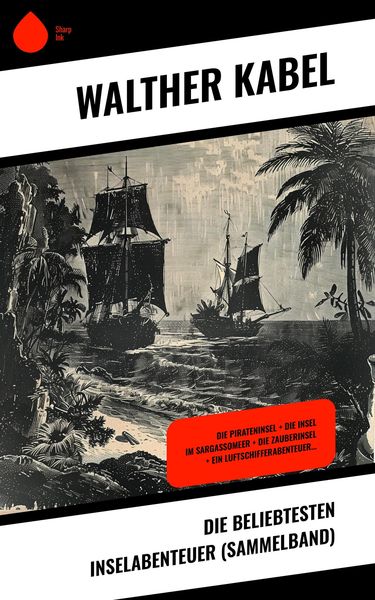 Produktbild: Die beliebtesten Inselabenteuer (Sammelband)