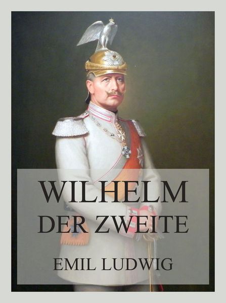 Produktbild: Wilhelm der Zweite