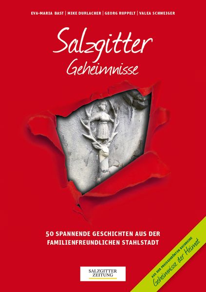 Salzgitter Geheimnisse, Taschenbuch von Eva-Maria Bast,Mike Durlacher,Georg Ruppelt,Valea Schweiger, Bast Medien GmbH, 978-3-946581-29-1